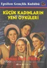 Küçük Kadınların Yeni Öyküleri