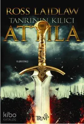 Tanrı'nın Kılıcı Attila