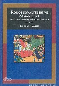 Rodos Şövalyeleri ve Osmanlılar
