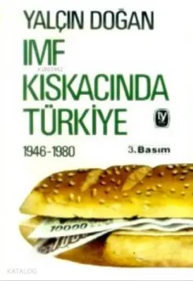 IMF Kıskacında Türkiye / 1946-1980