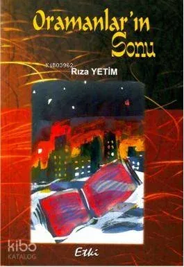 Oramanlar'ın Sonu