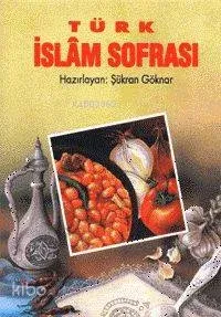 Türk İslam Sofrası