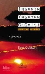 İnsanın Yaşayan Geçmişi