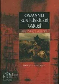 Osmanlı Rus İlişkileri