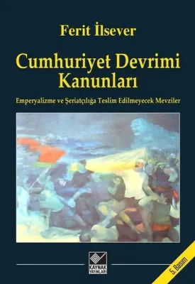 Cumhuriyet Devrimi Kanunları