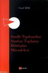 Sınıflı Toplumdan Sınıfsız Topluma