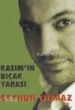 Kasım'ın Bıçak Yarası