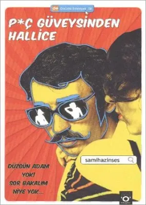 Piç Güveysinden Hallice