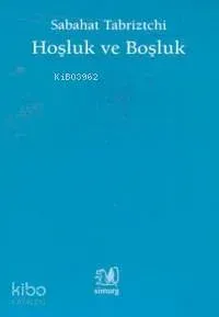 Hoşluk ve Boşluk