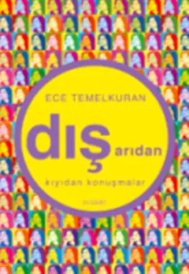 Dışarıdan : Kıyıdan Konuşmalar