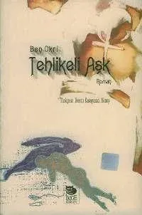 Tehlikeli Aşk