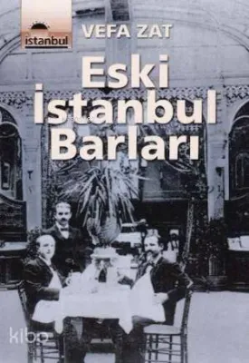 Eski İstanbul Barları