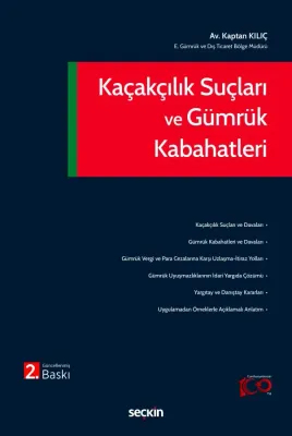 Kaçakçılık Suçları ve Gümrük Kabahatleri 2.BASKI