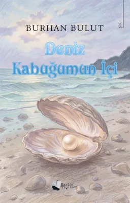 Deniz Kabuğumun İçi Burhan Bulut