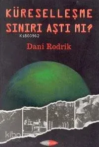 Küreselleşme Sınırı Aştı Mı?