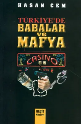 Türkiye'de Babalar ve Mafya