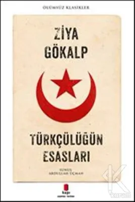 Türkçülüğün Esasları Ziya Gökalp