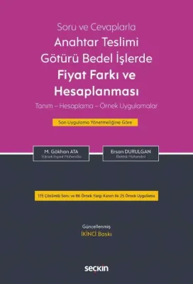 Soru ve Cevaplarla Anahtar Teslimi Götürü Bedel İşlerde Fiyat Farkı ve Soru ve Cevaplarla Anahtar Teslimi Götürü Bedel İşlerde Fiyat Farkı ve