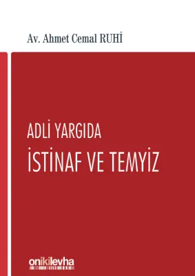 Adli Yargıda İstinaf ve Temyiz