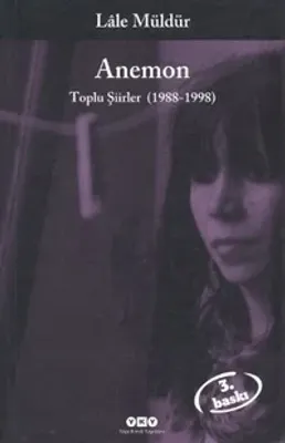 Anemon : Toplu Şiirler (1988-1998)