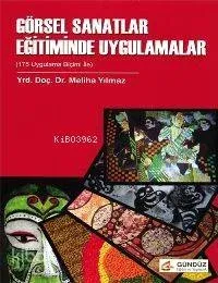 Görsel Sanatlar Eğitiminde Uygulamalar