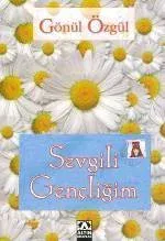Sevgili Gençliğim