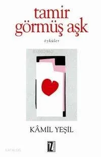 Tamir Görmüş Aşk