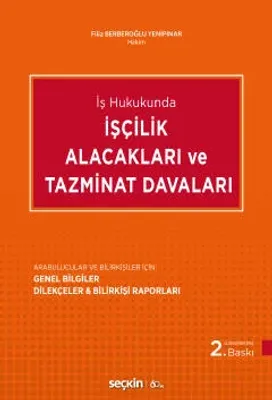 İşçilik Alacakları ve Tazminat Davaları