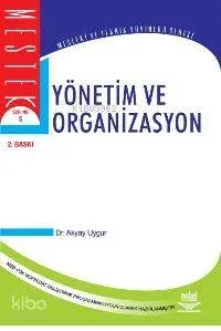 Yönetim ve Organizasyon