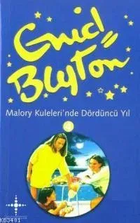Malory Kuleleri´nde Dördüncü Yıl