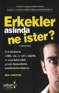 Erkekler Aslında Ne İster?
