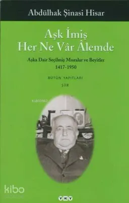 Aşk İmiş Her Ne Vâr Âlemde