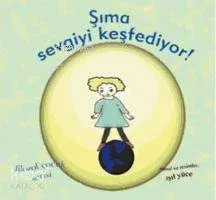 Şıma Sevgiyi Keşfediyor!