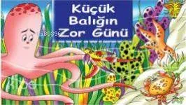 Küçük Balığın Zor Günü