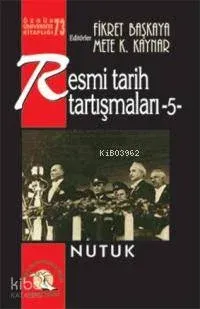 Resmi Tarih Tartışmaları 5