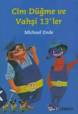 Cim Düğme ve Vahşi 13'ler