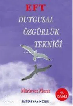 Eft: Duygusal Özgürlük Tekniği