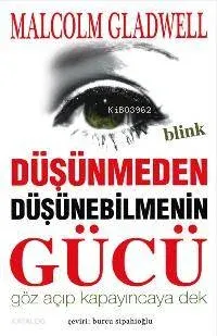 Düşünmeden Düşünebilmenin Gücü