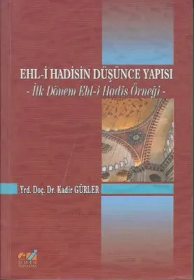 Ehl- i Hadisin Düşünce Yapısı
