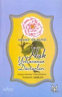 Hak Yolcusunun Düsturları