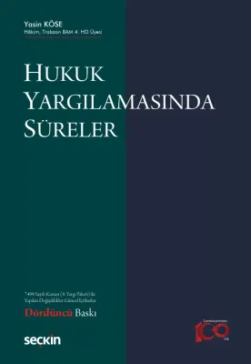 Hukuk Yargılamasında Süreler