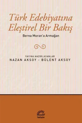 Türk Edebiyatına Eleştirel Bir Bakış