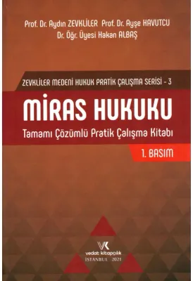 Miras Hukuku Tamamı Çözümlü Pratik Çalışma Kitabı Prof. Dr. Aydın Zevk
