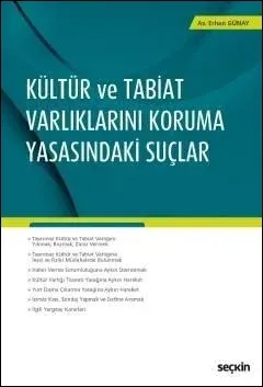 Kültür ve Tabiat Varlıklarını Koruma Yasasındaki Suçlar