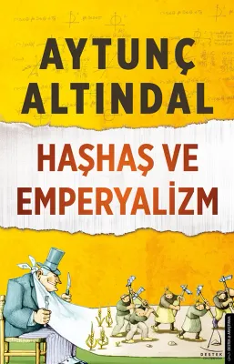 Haşhaş ve Emperyalizm %25 indirimli Aytunç Altındal