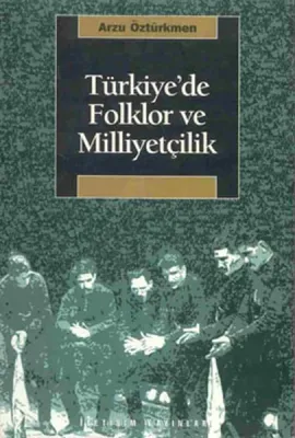 Türkiye'de Folklor ve Miliyetçilik