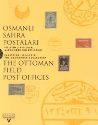 Osmanlı Sahra Postaları Filistin (1914-1918)