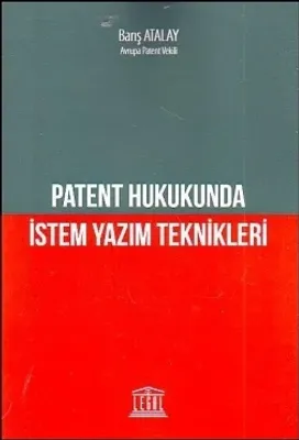 Patent Hukukunda İstem Yazım Teknikleri