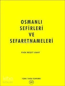 Osmanlı Sefirleri ve Seferatnameleri
