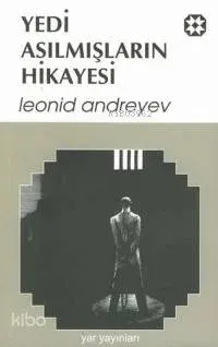 Yedi Asılmısların Hikayesi